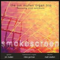 Jim Mullen - Smokescreen lyrics