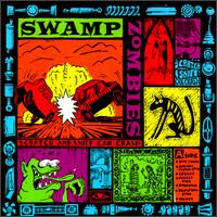 Swamp Zombies - Scratch & Sniff Car Crash lyrics