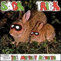 Sack Trick - Mystery Rabits lyrics
