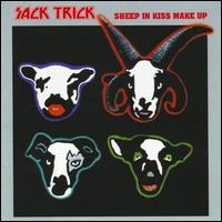 Sack Trick - Sheep in Kiss Make Up lyrics