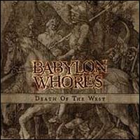 Babylon Whores - Death of the West lyrics
