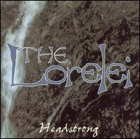 The Lorelei - Headstrong lyrics