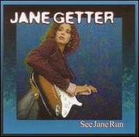 Jane Getter - See Jane Run lyrics