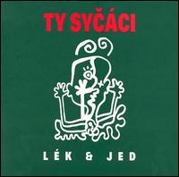 Ty Sycci - L?k a Jed lyrics