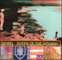 Morel - Queen of the Highway lyrics