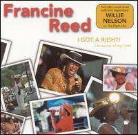 Francine Reed - I Got a Right!...To Some of My Best lyrics