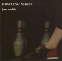 Jan Smith - Bowling Night lyrics