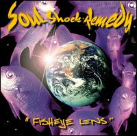 Soul Shock Remedy - Fish Eye Lens lyrics