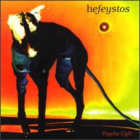 Hefeystos - Psycho Cafe lyrics