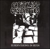 Capitalist Casualties - Subdivisions in Ruin lyrics