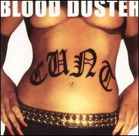 Blood Duster - C*NT lyrics