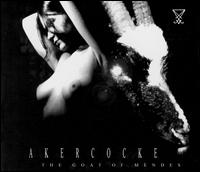 Akercocke - The Goat of Mendes lyrics