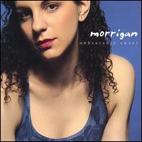 Morrigan - Unbearably Sweet lyrics