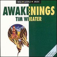 Tim Wheater - Awakenings lyrics
