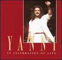 Yanni - In Celebration of Life lyrics