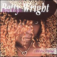 Betty Wright - Fit for a King lyrics