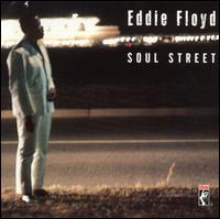 Eddie Floyd - Soul Street lyrics