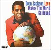 Deon Jackson - Love Makes the World Go Round lyrics