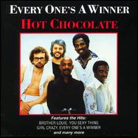Hot Chocolate - Every 1's a Winner lyrics