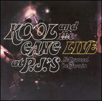 Kool & the Gang - Live at P.J.'s lyrics