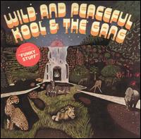 Kool & the Gang - Wild and Peaceful lyrics