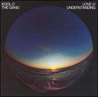 Kool & the Gang - Love & Understanding lyrics