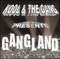 Kool & the Gang - Gangland lyrics