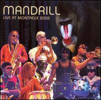 Mandrill - Live at Montreux 2002 lyrics