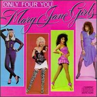 The Mary Jane Girls - Only Four You lyrics