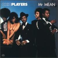 The Ohio Players - Mr. Mean lyrics