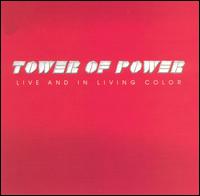 Tower of Power - Live and in Living Color lyrics