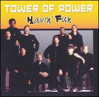 Tower of Power - Havin' Fun lyrics
