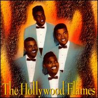 Hollywood Flames - The Hollywood Flames lyrics