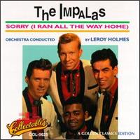 The Impalas - Sorry (I Ran All the Way Home) lyrics