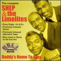 Shep & the Limelites - Daddy's Home to Stay lyrics