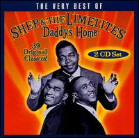 Shep & the Limelites - Daddy's Home: The Very Best of Shep & the Limelites lyrics