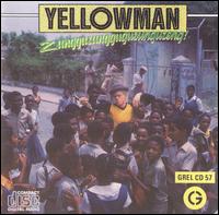 Yellowman - Zungguzungguguzungguzeng lyrics