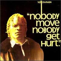 Yellowman - Nobody Move Nobody Get Hurt lyrics