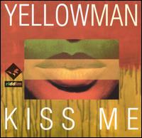 Yellowman - Kiss Me lyrics