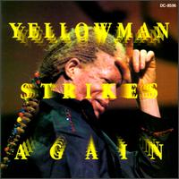 Yellowman - Strikes Again lyrics