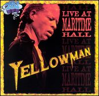 Yellowman - Live at Maritime Hall lyrics