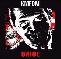 KMFDM - UAIOE lyrics