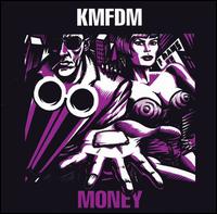 KMFDM - Money lyrics