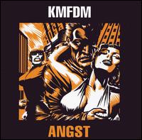 KMFDM - Angst lyrics