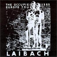 Laibach - The Occupied Europe Tour 1985 [live] lyrics