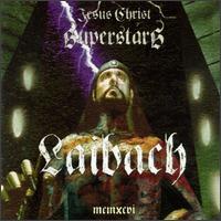 Laibach - Jesus Christ Superstars lyrics