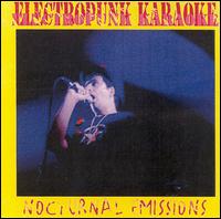 Nocturnal Emissions - Electropunk Karaoke-Live in Europe lyrics