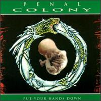 Penal Colony - Put Your Hands Down lyrics