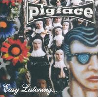 Pigface - Easy Listening... lyrics