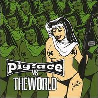 Pigface - Vs the World lyrics